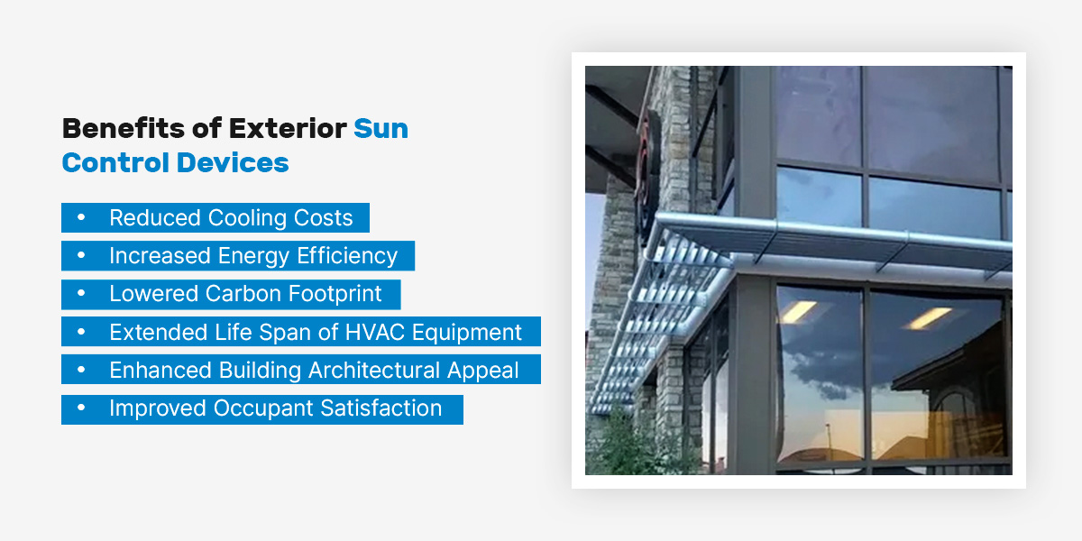 The benefits of exterior sun control devices