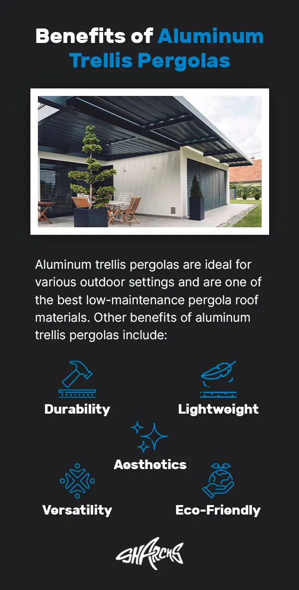 chart depicting the benefits of aluminum trellis pergolas