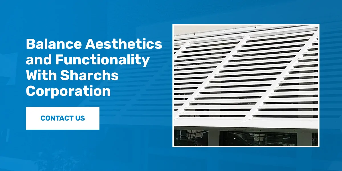 Balance Aesthetics and Functionality With Sharchs Corporation