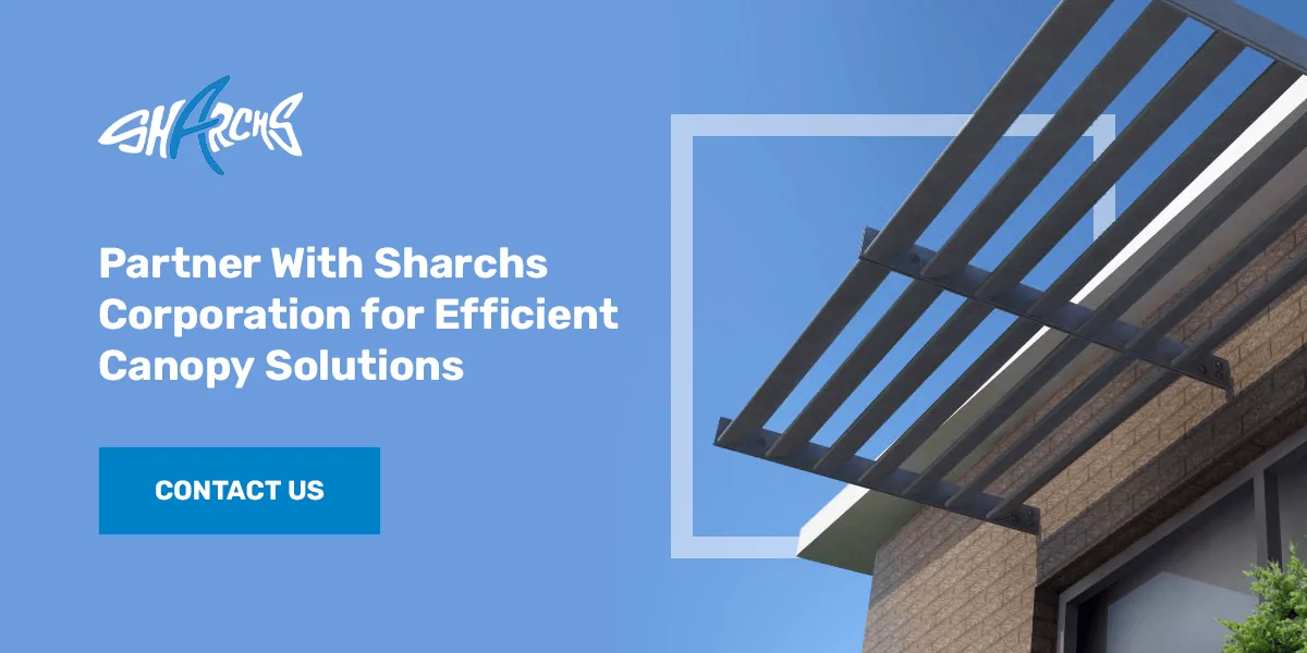 partner with Sharchs Corporation for efficient canopy solutions